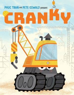Cranky : Phuc Tran & Pete Oswald