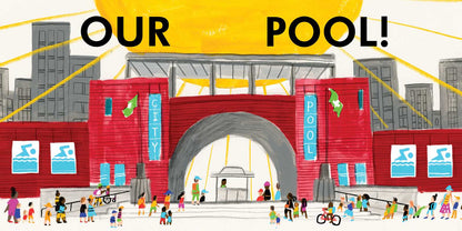 Our Pool by Lucy Ruth Cummins