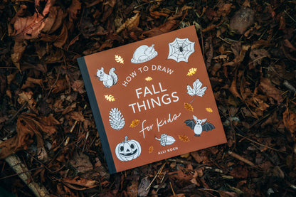 Fall Things: How to Draw Books for Kids with Pumpkins, Scarecrows, Turkeys and More