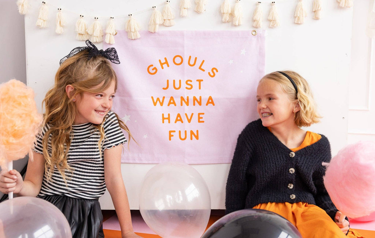 Ghouls Just Wanna Have Fun Banner