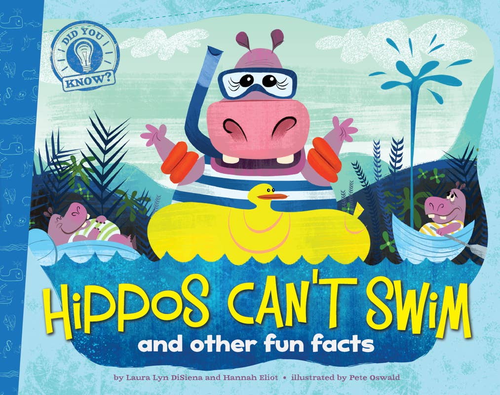 Hippos Can't Swim by Laura Lyn  DiSiena
