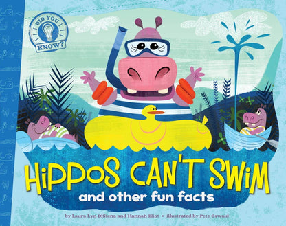 Hippos Can't Swim by Laura Lyn  DiSiena