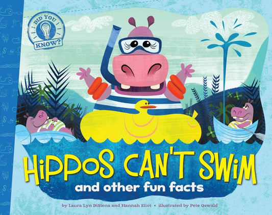 Hippos Can't Swim by Laura Lyn  DiSiena
