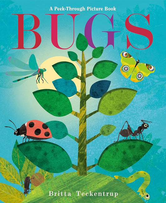 Bugs: A Peek Through Picture Book