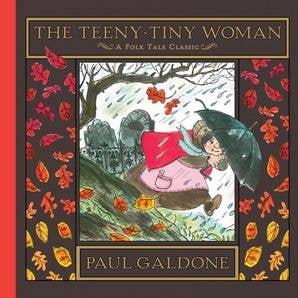 The Teeny-Tiny Woman: Paul Galdone