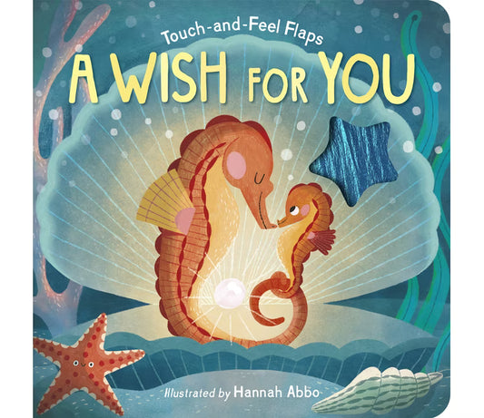 A Wish for You (Touch-and-Feel Flaps)