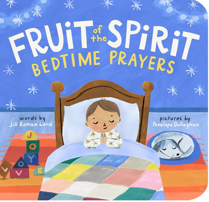 Fruit of the Spirit Bedtime Prayers