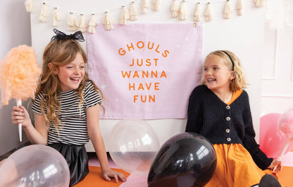 Ghouls Just Wanna Have Fun Banner