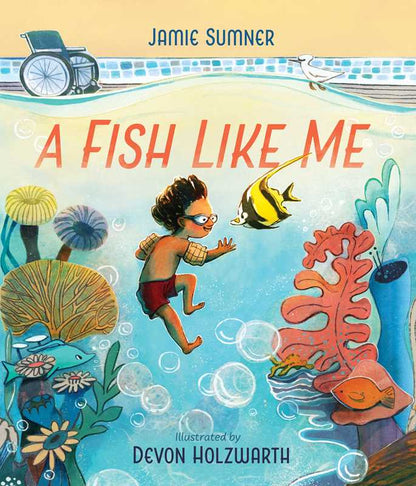 Fish Like Me by Jamie Sumner